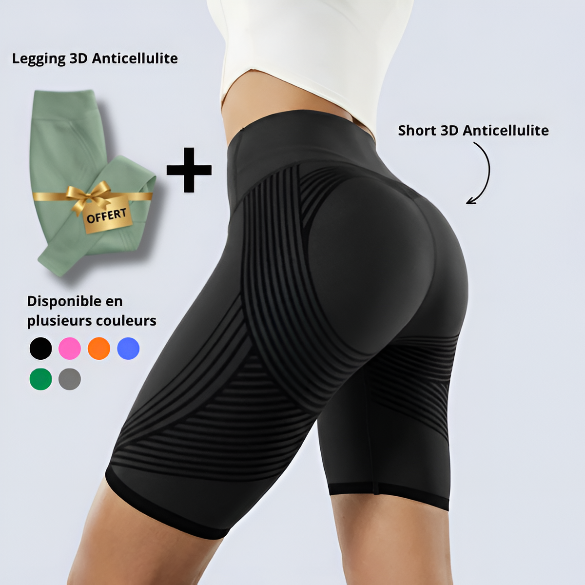 Short 3D Anticellulite — L'effet legging sans la chaleur + Legging Offert 🎁
